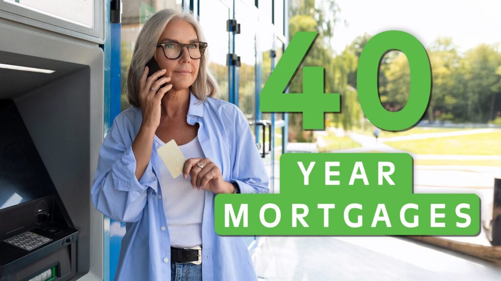 40 Year Mortgage